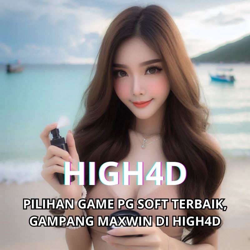 HIGH4D >> Pilihan Game PG Soft Terbaik, Gampang Maxwin di HIGH4D